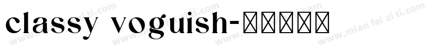 classy voguish字体转换